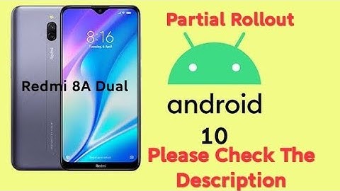 Redmi 8A Dual Android 10 Update