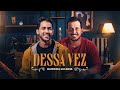 DESSA VEZ - Iguinho e Lulinha (Clipe Oficial) image