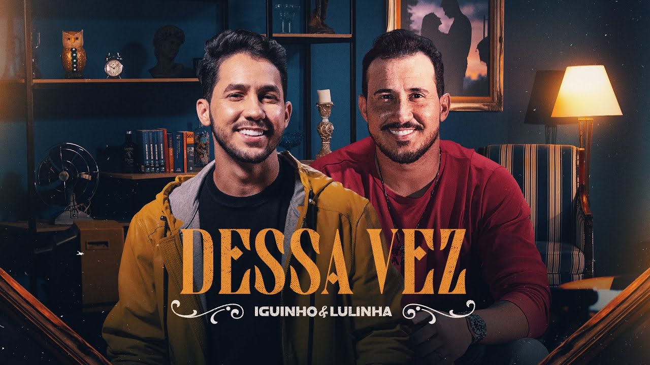 DESSA VEZ - Iguinho e Lulinha (CD Mais Forrozeiro Ainda)