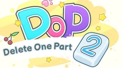 DOP 2 DELET PART ONE LEVEL 1,2,3,4,5,6,7 to. 91 #gaming #video  #video #gaming #video #dop2level