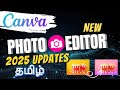 ✨Canva photo editing 2025 | Canva photo editor tutorial tamil 2025