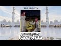 Kun anta nasheed  limit edition  lyrics  slowed   