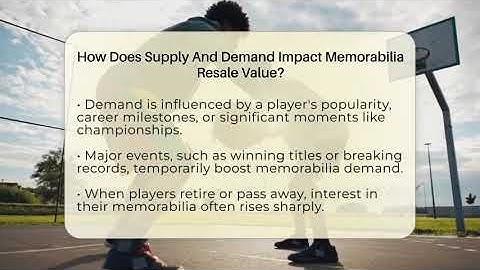 How Does Supply And Demand Impact Memorabilia Resale Value? - The Memorabilia Zone
