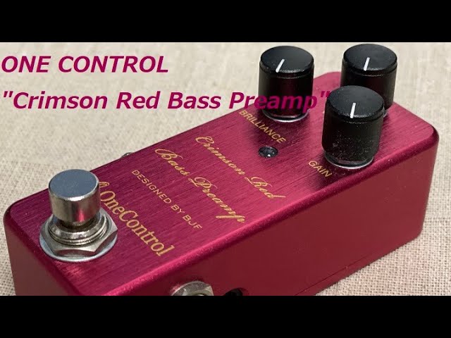 One Control　CRIMSON RED BASS PREAMP