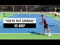 "You're Hot Garbage" vs MEP Challenge