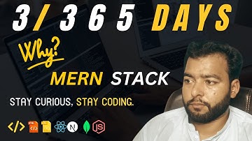 Day 3 | Why MERN Stack Web Development | 🔥 365 Days Coding Challenge
