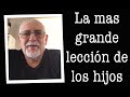 Jorge Bucay - La mas grande lección de los hijos