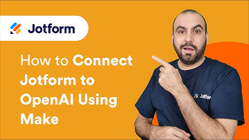 How to Connect Jotform to OpenAI Using Make (Integromat)