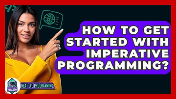 How To Get Started With Imperative Programming? - Next LVL Programming