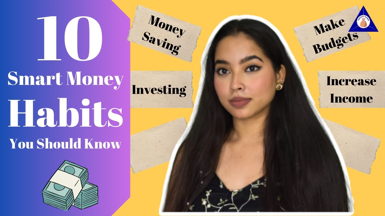 10 Smart Money Habits You Should Know || InstantFunds - YouTube