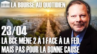 Bourse Au Quotidien - La BCE Mène 2 à 1 Face à La FED, Mais Pas Pour La Bonne Cause Bourse Au Quotidien - La BCE Mène 2 à 1 Face à La FED, Mais Pas Pour La Bonne Cause