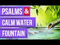 Bible verses for sleep(sleep with God’s word on)(powerful psalms & calm bamboo water fountain)