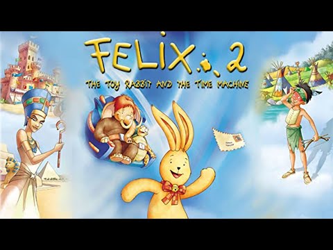 Felix: The Toy Rabbit and the Time Machine (2014) | Full Movie | Patrick Flecken | Helmut Markwort