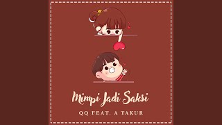 Mimpi Jadi Saksi (feat. A Takur) (MJS)