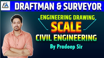 SCALE | ENGINEERING DRAWING | DRAFTMAN AND SURVEYOR |  CIVIL ENGINEERING BY PRADEEP SIR