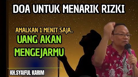 Doa untuk menarik rizki ,amalkan 1 menit uang akan mengejarmu 💥KH syaiful karim #tauhid #shorts 