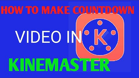 How to make countdown video in kinemaster | Exploring Ideas
