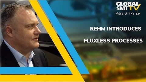 REHM introduces fluxless processes