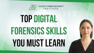 What are the top skills you must learn in Digital Forensics