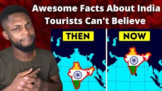 9 Awesome Facts About India Tourists Can't Believe Reaction