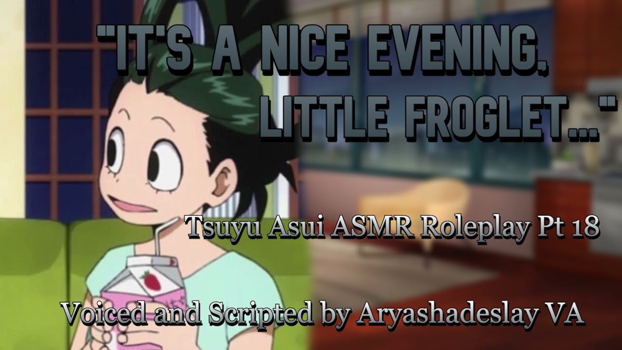 Провожу расслабляющий вечер с Цу!: Цую Асуи ASMR Ролевая игра, часть 18 [F4A] [Моя геройская акад...