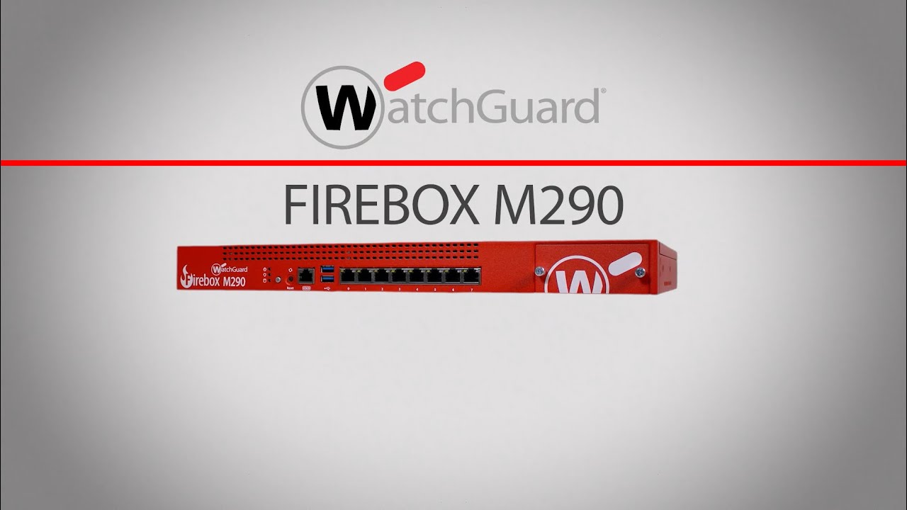 WatchGuard Firebox M290 Rotation & Highlights YouTube