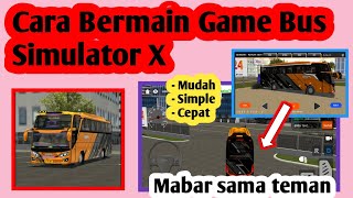 Cara Bermain Game Bus Simulator X | Cara Menggunakan Aplikasi Bus Simulator X screenshot 5