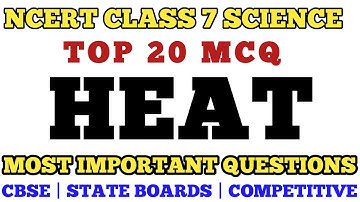 Best MCQ Class 7 Heat Science NCERT Chapter 4 || NCERT Class 7 Mcq // Class 7 Heat MCQ #mcqncert