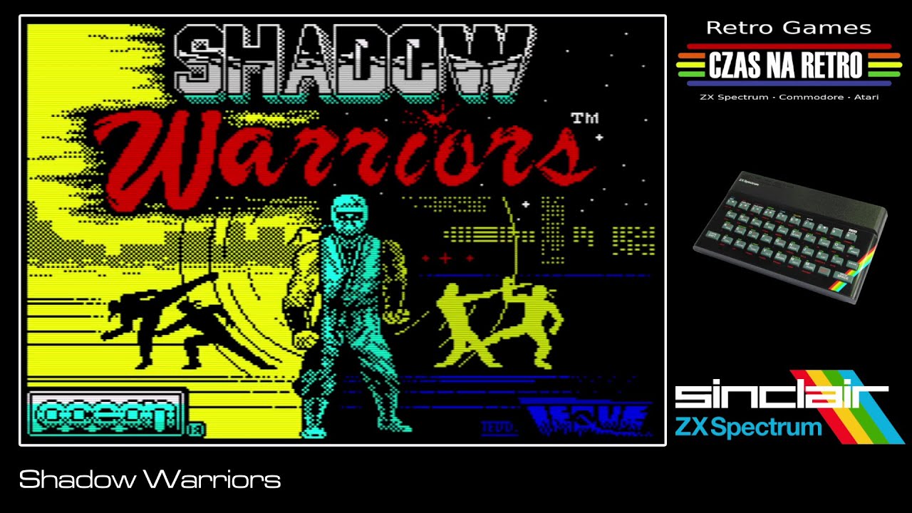 Shadow Warriors (1990) - ZX Spectrum - YouTube