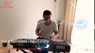 Sakit Samedov - haydisöyle(byemzar 2020 Official video music) Resimi
