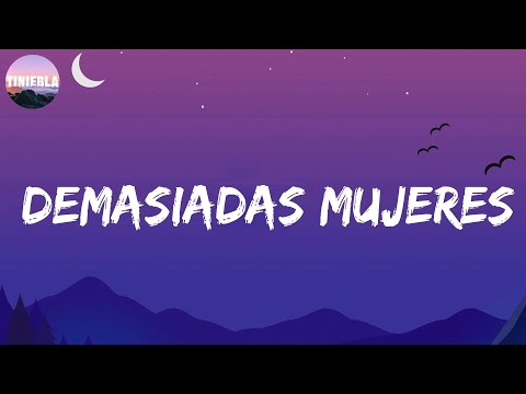 Demasiadas Mujeres – C. Tangana (Letra/Lyrics)