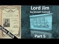 Part 5  lord jim audiobook by joseph conrad chs 2736