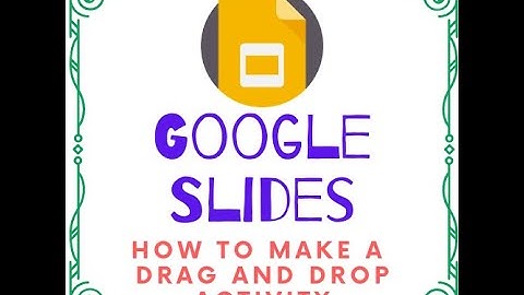 How to make a drag and drop Google Slides activity