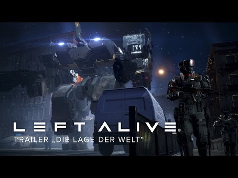 LEFT ALIVE – Trailer „Die Lage der Welt“