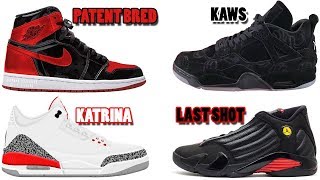 AIR JORDAN 1 PATENT BANNED 2018, KAWS JORDAN 4, KATRINA JORDAN 3, JORDAN 14 LAST SHOT AND MORE