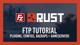 Rust: How to FTP | Add plugin, Config, Backup & more | + Gameservers guide Net Worth