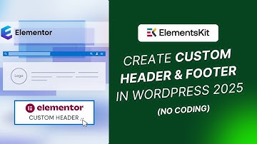 Create Custom Header & Footer in #Wordpress | #Elementor + ElementsKit Full Tutorial 2025.