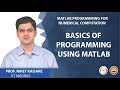 Basics of Programming using MATLAB