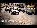 F1 Archív - Az elhagyatott népligeti pálya nyomában