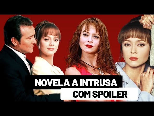 Remake da Novela A Intrusa ( La Intrusa!) 2015 