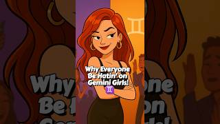 Why Everyone Be Hatin’ On Gemini Girls