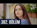 Adını Sen Koy 382. Bölüm