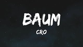 CRO - Baum (Lyrics)