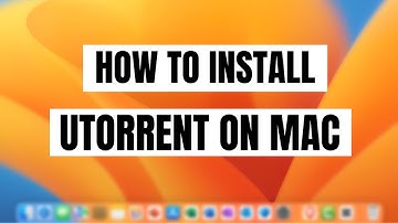 How To Install uTorrent on Mac