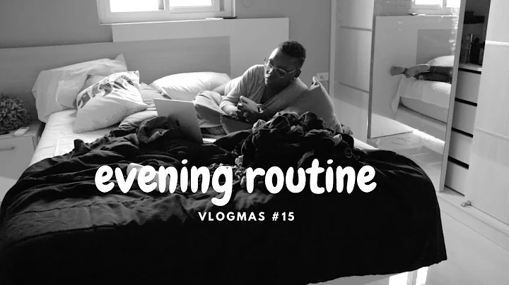 VLOGMAS #15 Evening routine - when don't feel like...