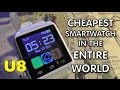 U8 SmartWatch: Cheapest SmartWatch in the Entire World