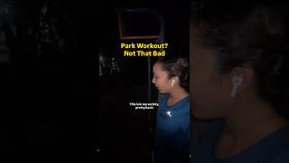Dry-fit is okay but Park workout? #dryfit #workout