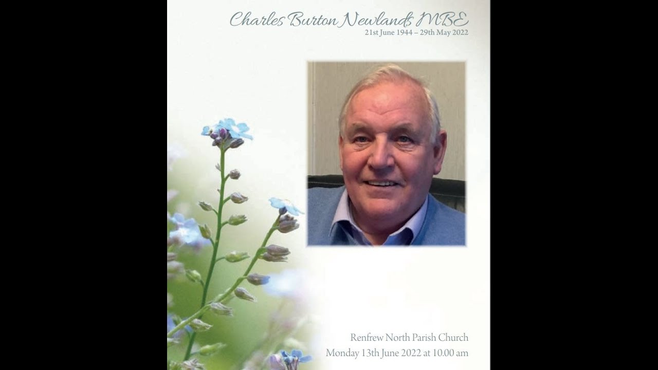 Charlie Newlands MBE - Renfrew North Parish Church - Tribute Video - 13-06-2022
