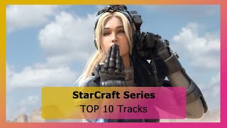 StarCraft Series TOP 10 Tracks by donHaize