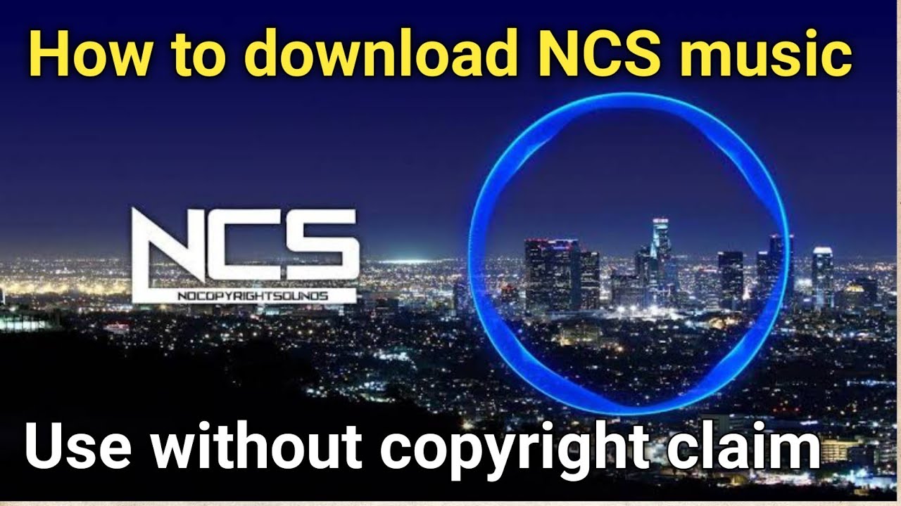 How to download NCS music without copyright claim ? - YouTube